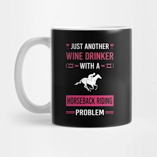 Wine Drinker Horseback Riding Horse Riding Mug